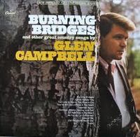 Glen Campbell - Burning Bridges